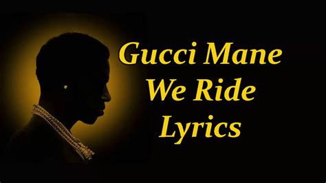 we ride monica gucci mane traduzione|We Ride (feat. Monica) .